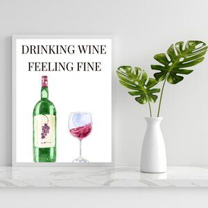 Drinking Wine Art Print Quote 8"x10" Wall Decor